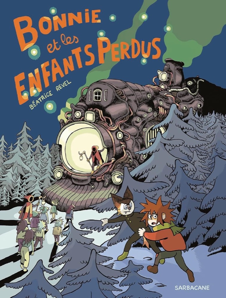 Bonnie et les enfants perdus — Béatrice Revel (Sarbacane)