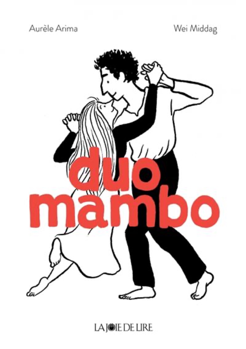 Duo Mambo — Aurèle Arima & Wei Middag (La Joie de Lire)