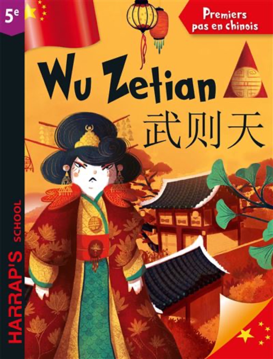 Wu Zetian — collection Harrap's School (Larousse)